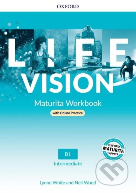 Life Vision Intermediate: Workbook CZ with Online Practice - Lynne White, Neil Wood, Oxford University Press, 2022