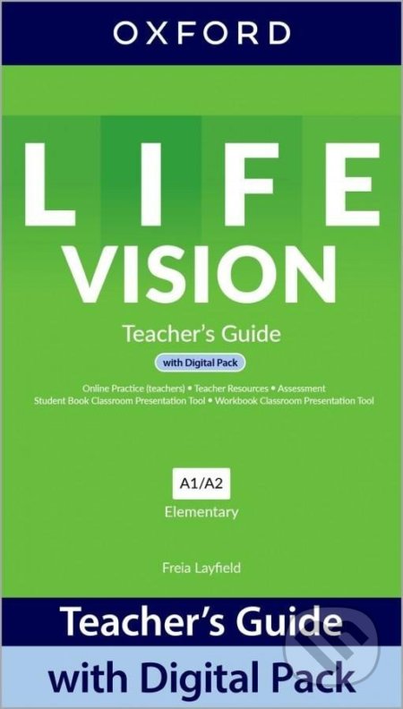 Life Vision Elementary: Teacher´s Guide with Digital pack - Freia Layfield, Oxford University Press, 2022
