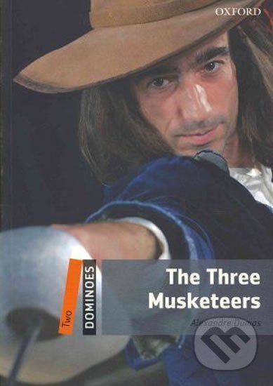 Dominoes 2: Three Musketeers (2nd) - Alexandre Dumas, Oxford University Press, 2011