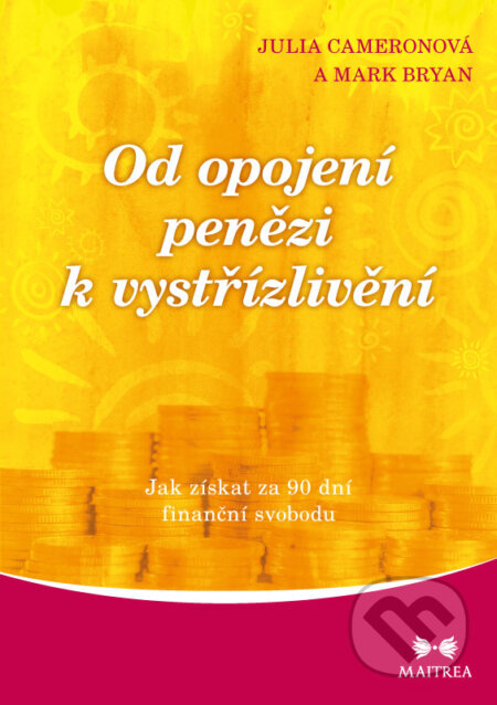 E-kniha: Od opojení penězi k vystřízlivění (Julia Cameron)