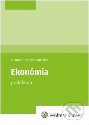 Ekonómia - Ľubomír Darmo, Wolters Kluwer, 2022