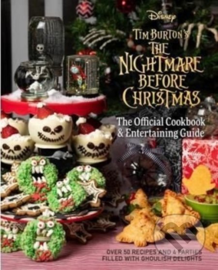 The Nightmare Before Christmas (The Official Cookbook and Entertaining Guide) - kniha z kategorie Beletrie