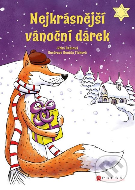 Nejkrásnější vánoční dárek - Jitka Saniová, Renáta Ficková (ilustrátor), CPRESS, 2022