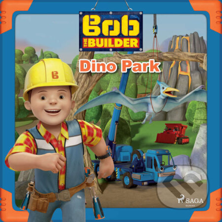 Bob the Builder: Dino Park (EN) - Mattel, Saga Egmont, 2022