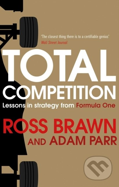 Total Competition - Ross Brawn, Simon & Schuster, 2017
