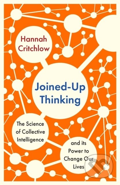 Joined-Up Thinking - Hannah Critchlow, Hodder and Stoughton, 2022
