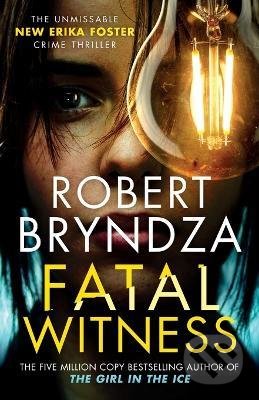Fatal Witness - Robert Bryndza, Raven Street Publishing, 2022