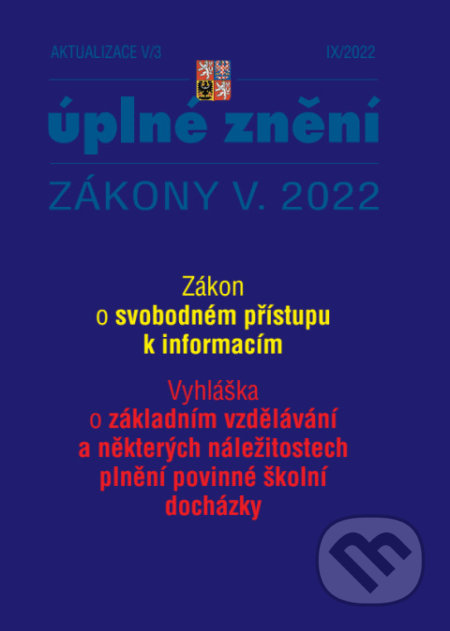 Aktualizace V/3 / 2022 - Zákon o svobodném přístupu k informacím, Poradce s.r.o., 2022