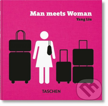 Man meets Woman - Yang Liu, Taschen, 2022