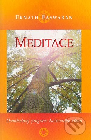 Meditace - Eknath Easwaran, Dobra, 2004