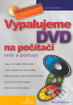Vypalujeme DVD na počítači - Jan Pecinovský, Grada, 2004
