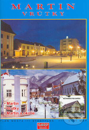 Martin, Vrútky - plán mesta - Kolektív autorov, Garp Slovakia, 2004