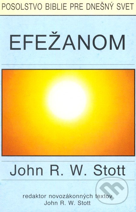 Efežanom - John R.W. Stott, Návrat domů