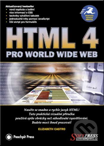 HTML 4 pro World Wide Web - Elizabeth Castro, SoftPress, 2001