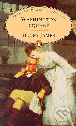 Washington Square - Henry James, Penguin Books, 1995