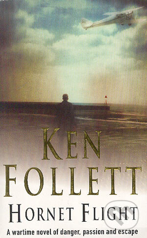 Hornet Flight - Ken Follett, Pan Books, 2003