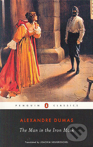 The man in the iron mask - Alexander Dumas, Penguin Books, 2003