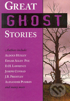 Great Ghost Stories - E. A. Poe, J. Conrad..., Bounty Books, 2003