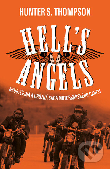 Hell&#039;s Angels - Hunter S. Thompson, Kontrast Vintage, 2022