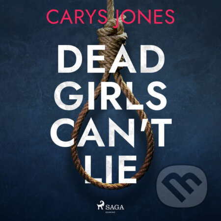 Dead Girls Can&#039;t Lie (EN) - Carys Jones, Saga Egmont, 2022