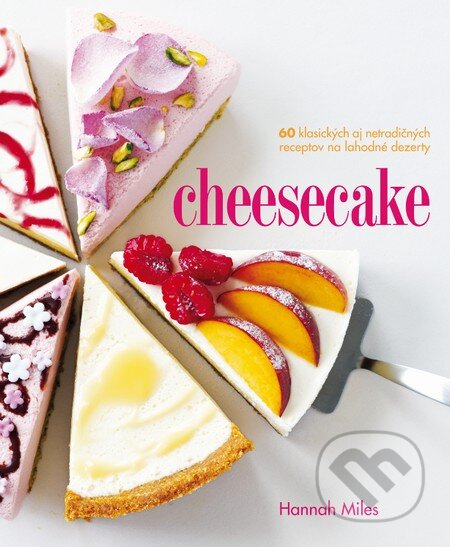 Cheesecake - Hannah Miles, Slovart, 2014