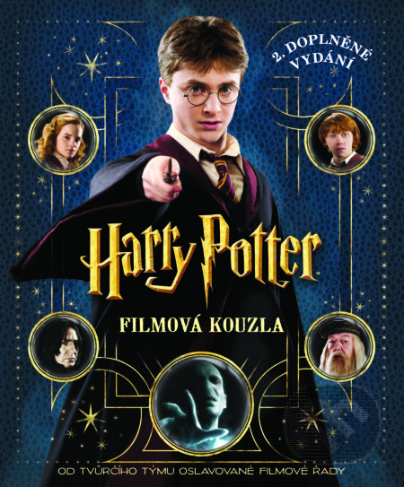 Harry Potter: Filmová kouzla - Brian Sibley, Slovart CZ, 2014