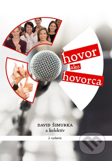 Hovor ako hovorca - David Šimurka a kolektív, David Šimurka, 2014