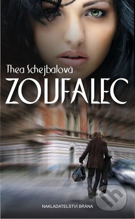 Zoufalec - Thea Schejbalová, Brána, 2014