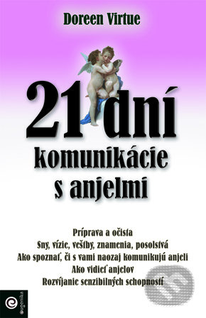 21 dní komunikácie s anjelmi - Doreen Virtue, Eugenika, 2014