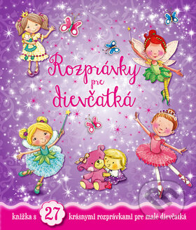 Rozprávky pre dievčatká, Svojtka&Co., 2014