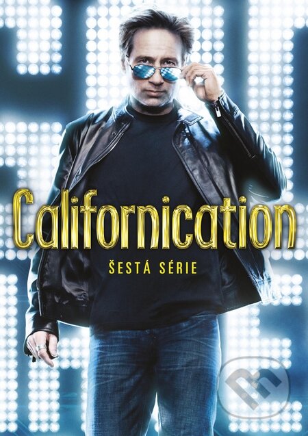 Californication 6. série - David Duchovny, John Dahl, Adam Bernstein, David Von Ancken, Michael Weaver, Seith Mann, Stephen Hopkins, Magicbox, 2014