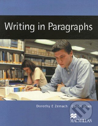Writing in Paragraphs - Carlos Islam, Dorothy E. Zemach - kniha z kategorie Jazykové učebnice a slovníky