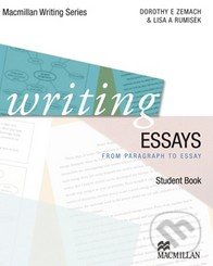 Writing Essays - Student Book - Dorothy E. Zemach, Lisa A. Rumisek, MacMillan, 2011