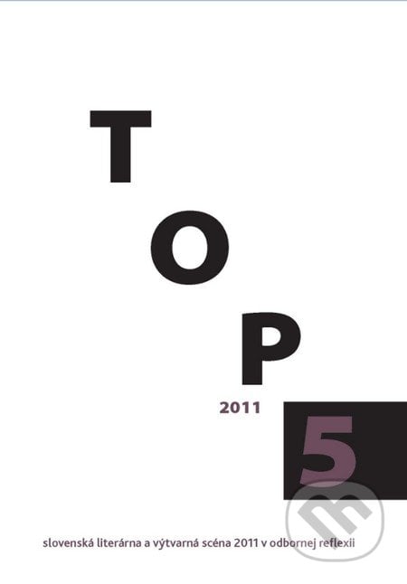 TOP 5 - 2011 - Ján Gavura, Marta Součková, Richard Kitta, OZ FACE, 2013
