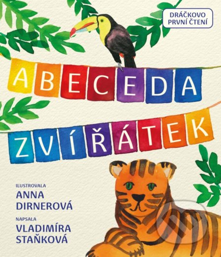 Abeceda zvířátek - Vladimíra Staňková, Anna Dirnerová (Ilustrátor), Drobek, 2022