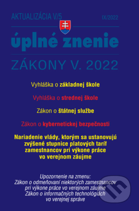 Aktualizácia V/5 / 2022 - štátna služba, inf. technológie verejnej správy, Poradca s.r.o., 2022