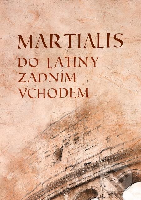 Martialis - Marcus Valerius Martialis, E-knihy jedou