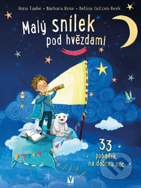 Malý snílek pod hvězdami (33 pohádek na dobrou noc) - kniha z kategorie Pohádky