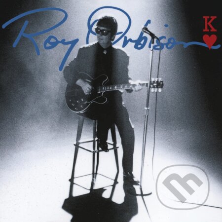 Roy Orbison: King Of Hearts / 30th Anniversary - Roy Orbison, Hudobné albumy, 2022