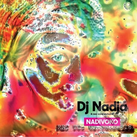 DJ Nadja & New Sound Orchestra: Nadivoko - DJ Nadja, New Sound Orchestra, Hudobné albumy, 2022
