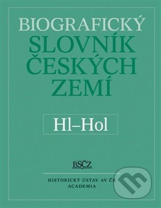 Biografický slovník českých zemí (Hl-Hol) 25.díl - Zdeněk Doskočil, Academia, 2022