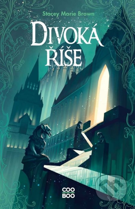 Divoká říše - Stacey Marie Brown, Adéla Stopka (ilustrátor)