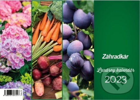 Záhradkár 2023 - lunárny kalendár, News and Media Holding a. s., 2022