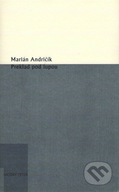Preklad pod lupou - Marián Andričík, Modrý Peter, 2014