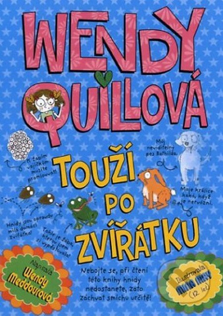 Wendy Quillová touží po zvířátku - Wendy Meddour, Fortuna Libri ČR, 2014