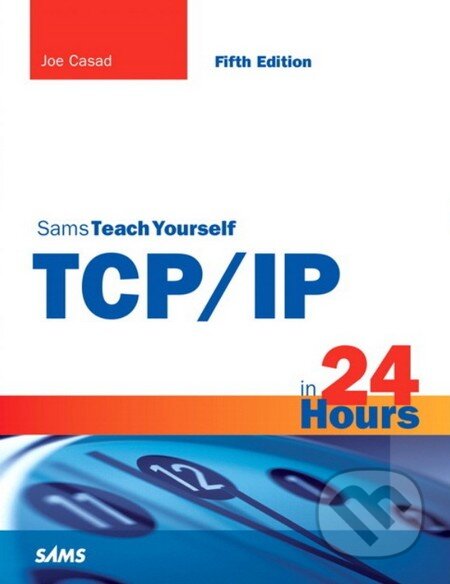Kniha Sams Teach Yourself TCP/IP in 24 Hours