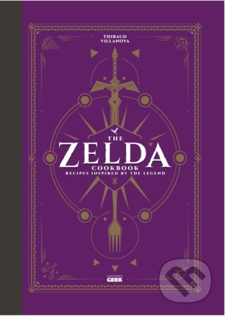 The Unofficial Zelda Cookbook - Thibaud Villanova - kniha z kategorie Kuchařky