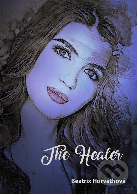 E-kniha: The Healer (Beatrix Horváthová)