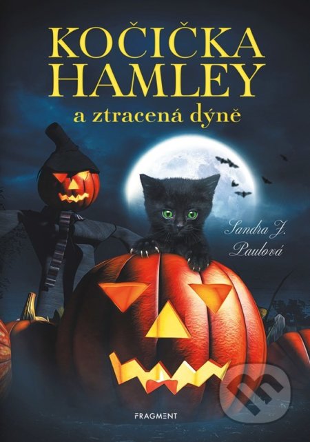 Kočička Hamley a ztracená dýně - Sandra J. Paul, Nakladatelství Fragment, 2022