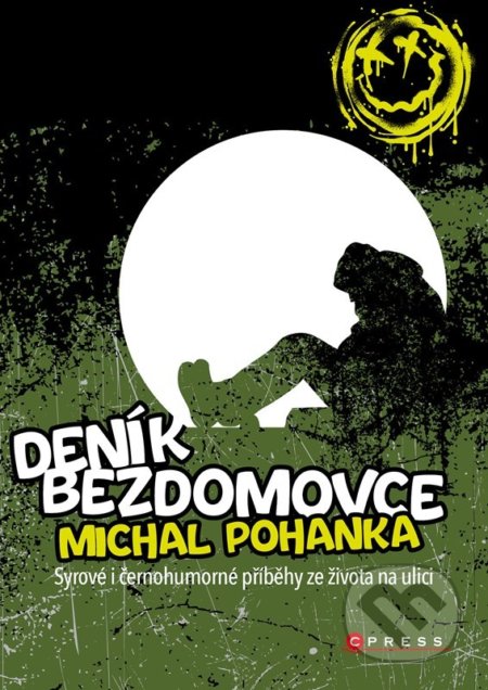 Deník bezdomovce - Michal Pohanka, CPRESS, 2022